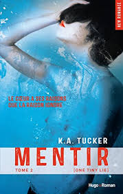 "Mentir" est le deuxième tome de la série "Ten Tiny Breaths"